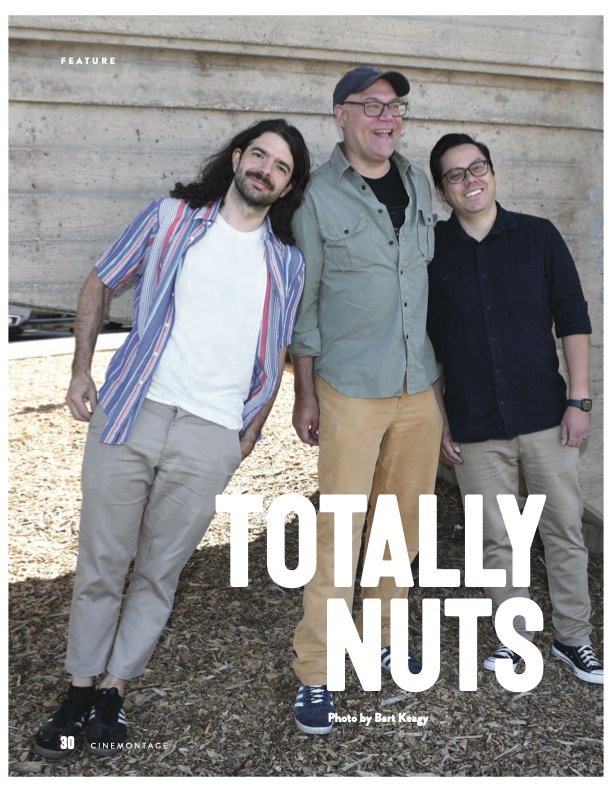 Cinemontage magazine feature, 'Totally Nuts'